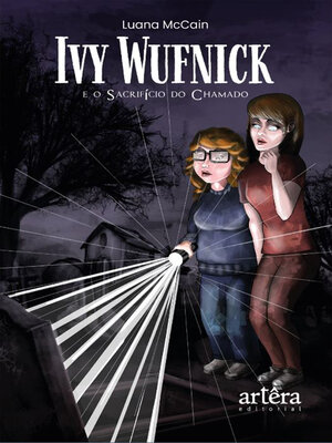 cover image of Ivy Wufnick e o Sacrifício do Chamado